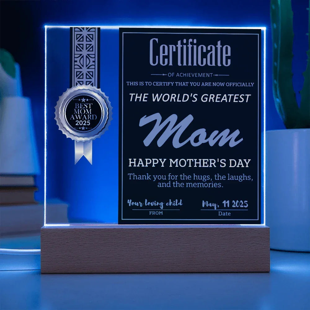 World's Greatest Mom Certificate LED Acrylic Plaque – Personalized Best Mom Award 2025 Mother's Day Gift
