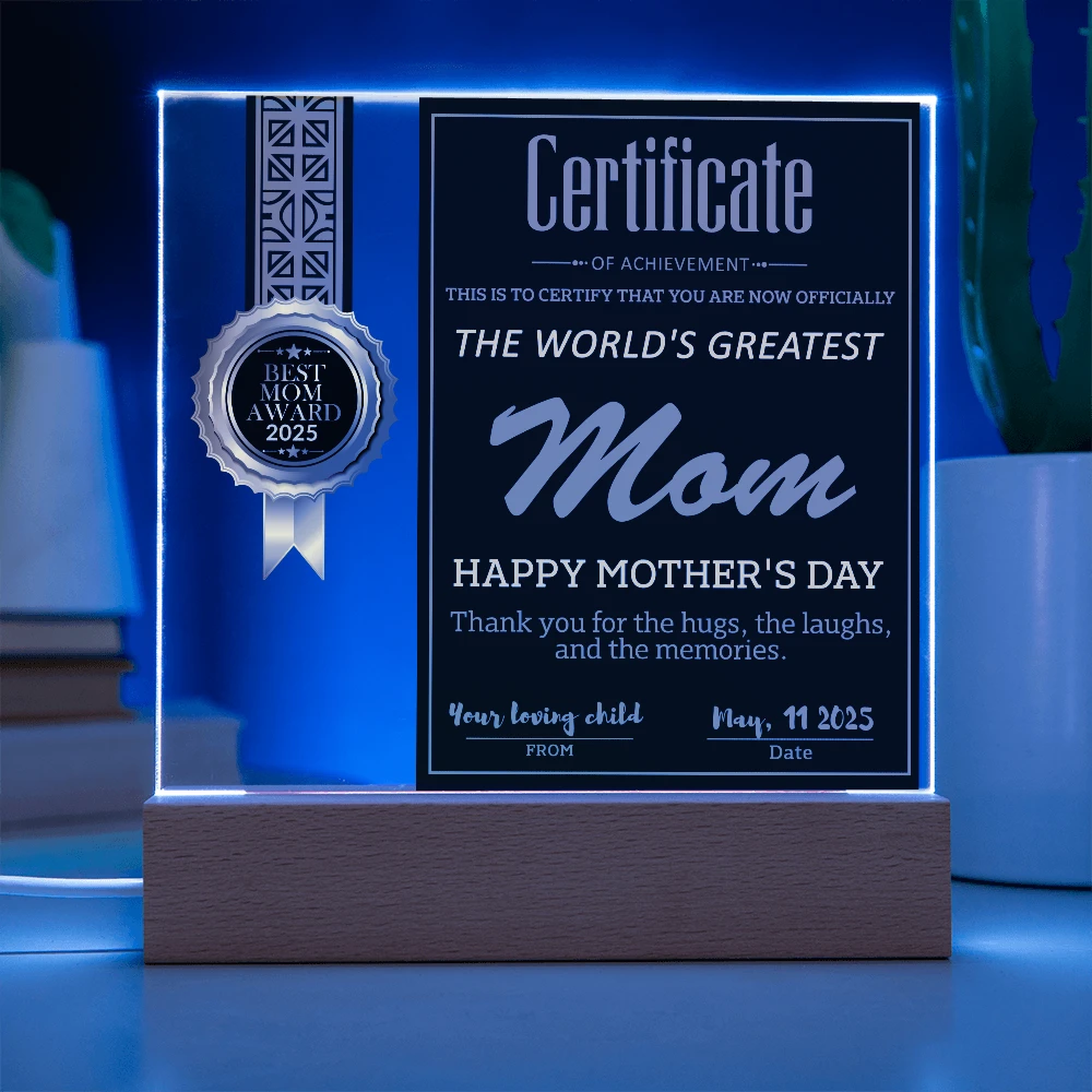 World's Greatest Mom Certificate LED Acrylic Plaque – Personalized Best Mom Award 2025 Mother's Day Gift