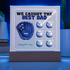 We Caught the Best Dad – Custom Baseball Glove Acrylic Plaque with Kids' Names – Personalized Father's Day Gift with LED Base Option