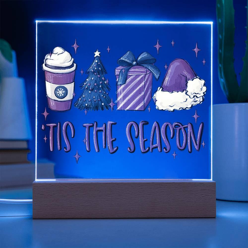 Tis The Season - Christmas Acrylic Plaque with Lighted LED Wooden Base - Mallard Moon Gift Shop