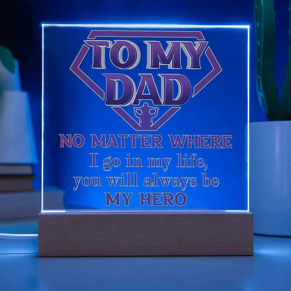 Dad Superhero Award Acrylic Plaque You Will Always Be My Hero