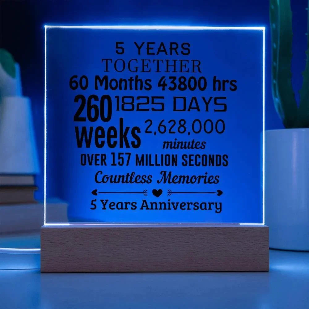Anniversary Gift Five Years Together Acrylic Square Plaque with Lighted LED Wooden Base