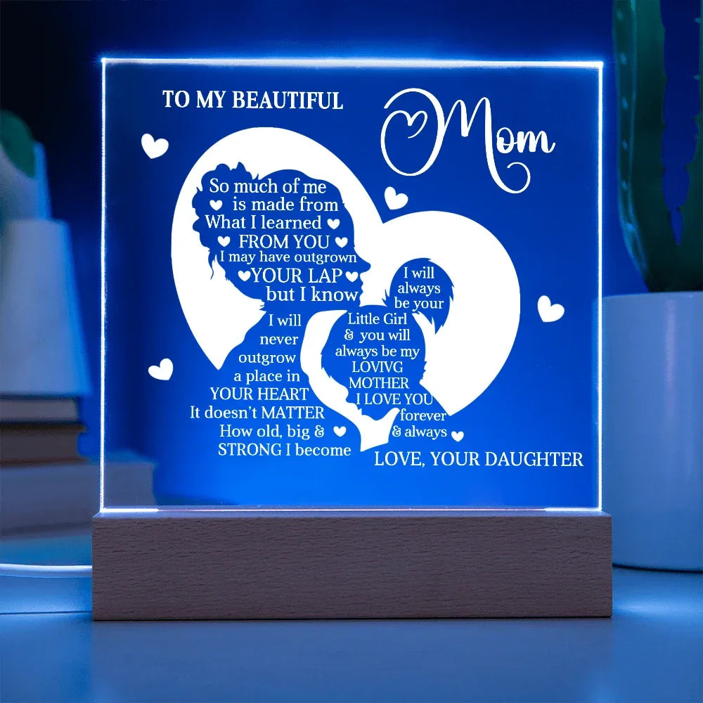 To My Beautiful Mom – Heartfelt Acrylic Plaque Gift from Daughter | Forever Your Little Girl LED Keepsake