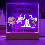 Halloween Decor -There's Some Horrors in This House Acrylic Square Plaque with LED Wooden Base
