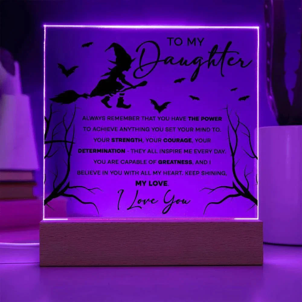 Daughter - I Believe in You - Lighted Acrylic Plaque