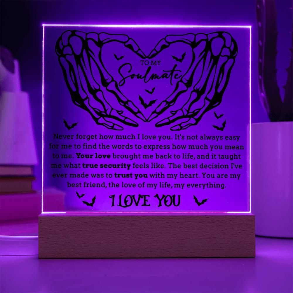 Soulmate - True Security - Halloween Acrylic Square Plaque with LED Lighted Wooden Base - Mallard Moon Gift Shop