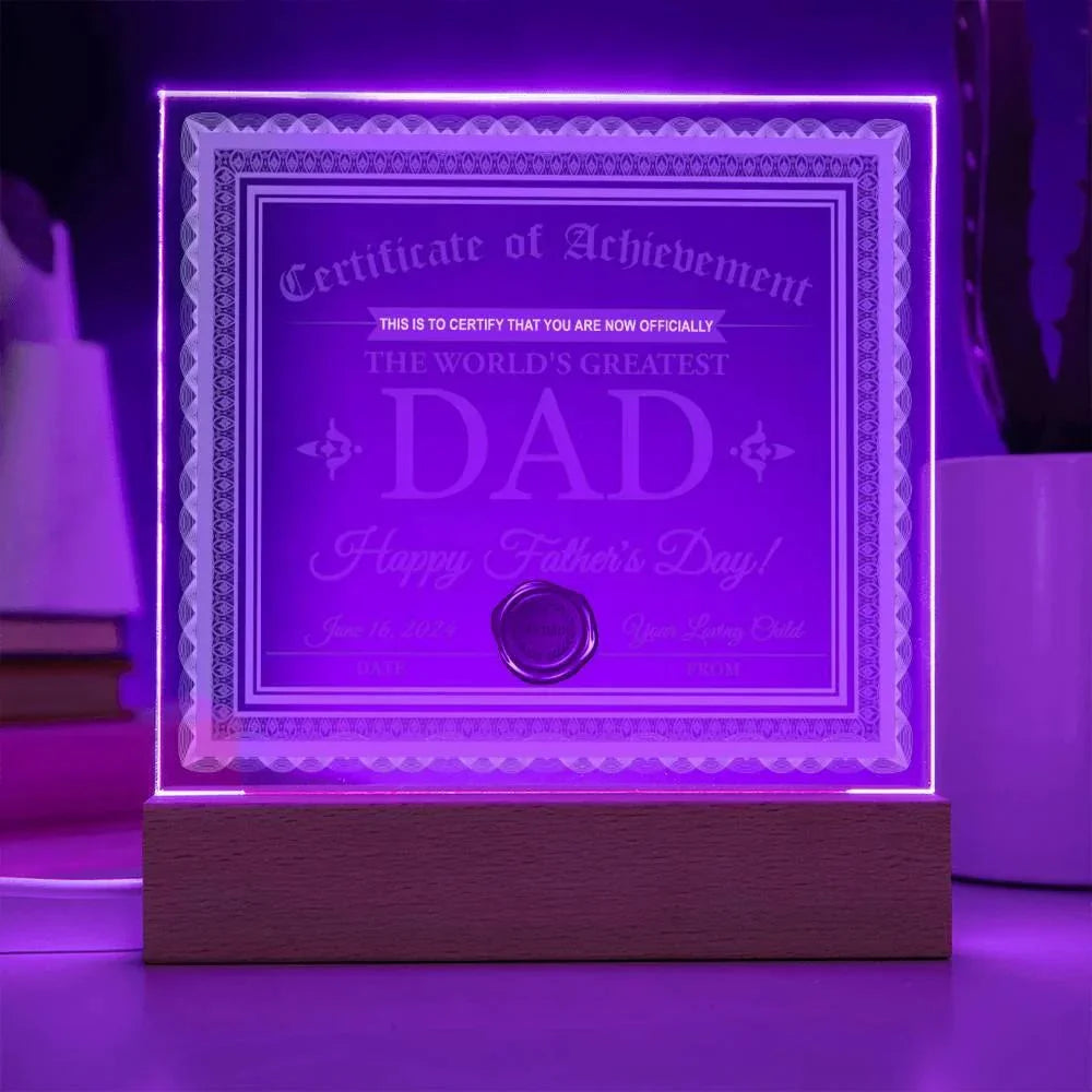 World’s Greatest Dad Certificate LED Acrylic Plaque – Personalized Father’s Day Gift with Custom Name and Date
