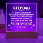 Stepdad Acrylic LED Plaque – “You're My Hero” Personalized Gift with Custom Name for Father's Day, Birthday, or Christmas