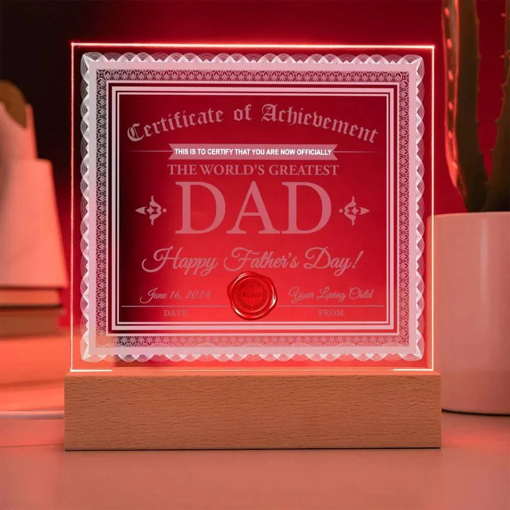 World’s Greatest Dad Certificate LED Acrylic Plaque – Personalized Father’s Day Gift with Custom Name and Date