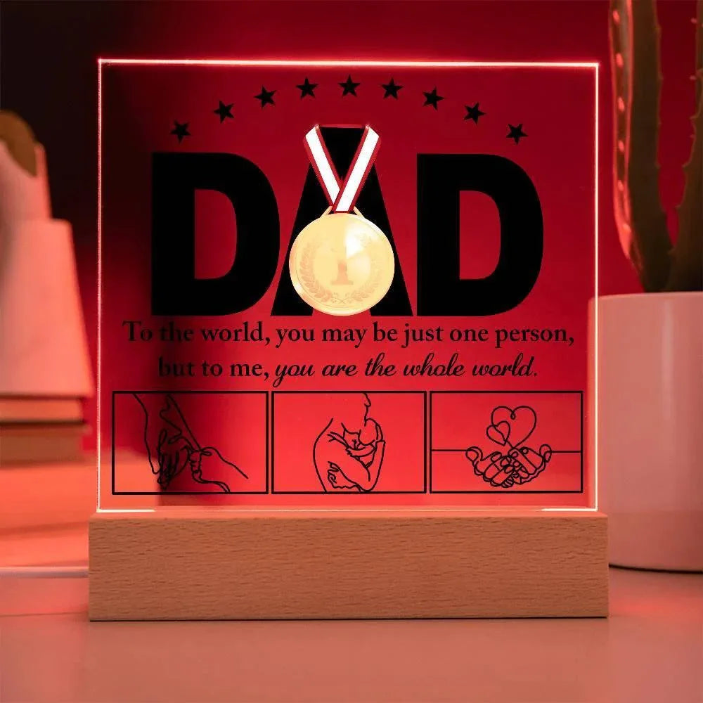 Dad - You Are the World Acrylic Plaque