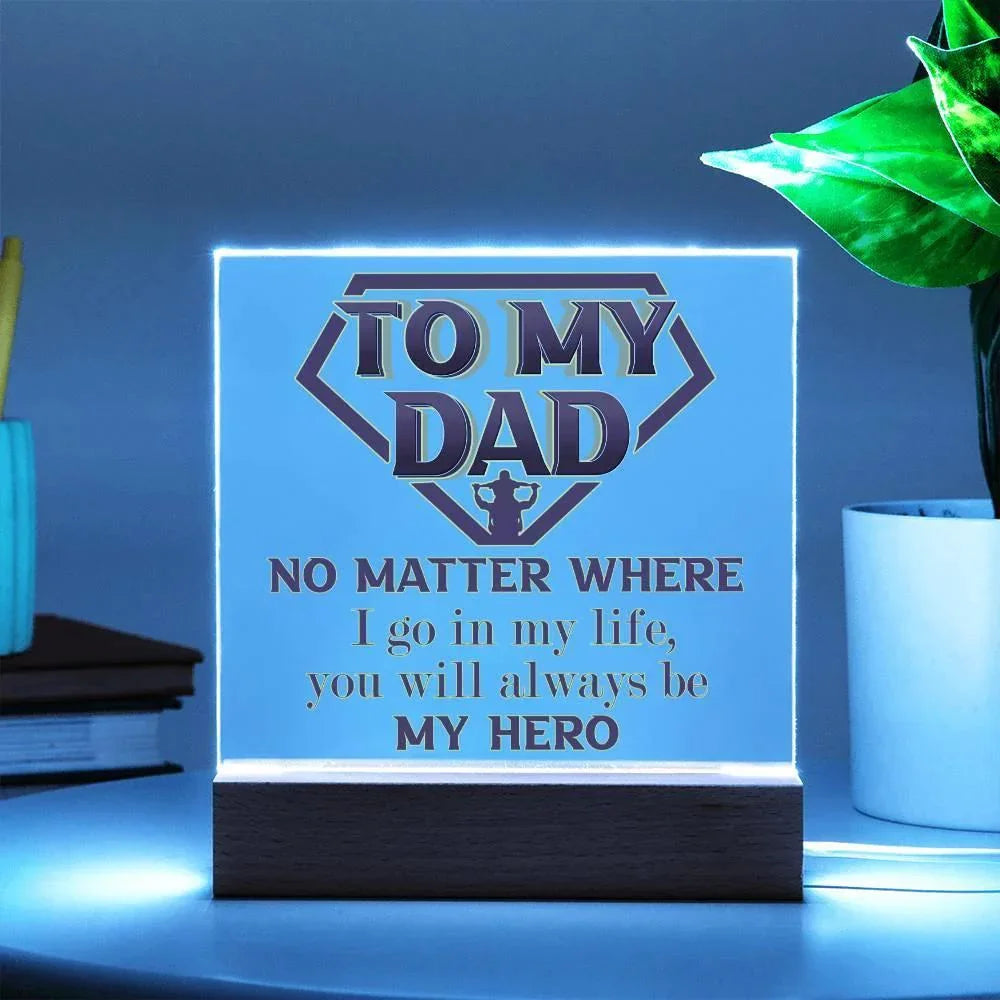 Dad Superhero Award Acrylic Plaque You Will Always Be My Hero