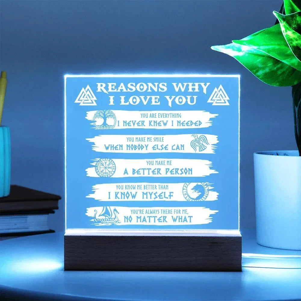 Reasons Why-Everything I Needed-Acryic Acrylic Plaque