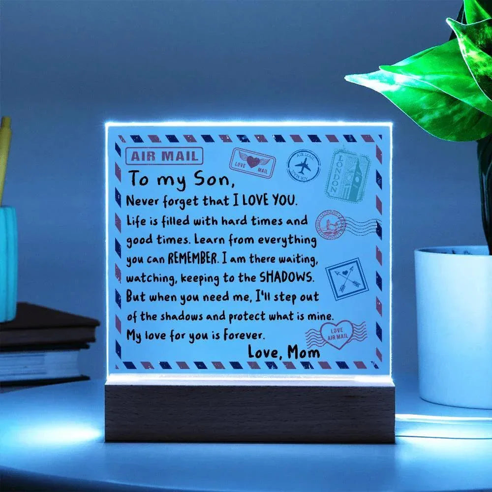 Letter To My Son, Love, Mom Acrylic Square Plaque with LED Wooden Base