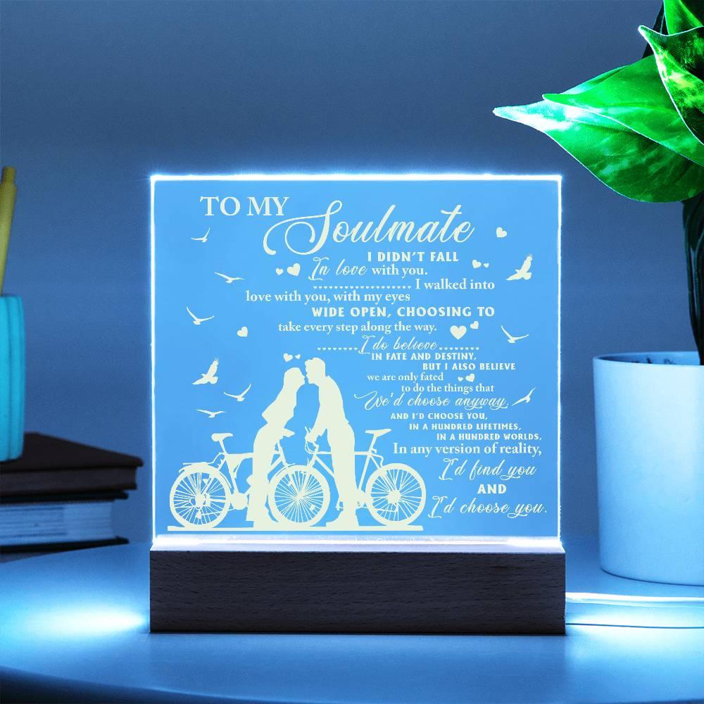 Soulmate - I Believe in Fate And Destiny Acrylic Plaque with Lighted LED Wooden Base - Mallard Moon Gift Shop