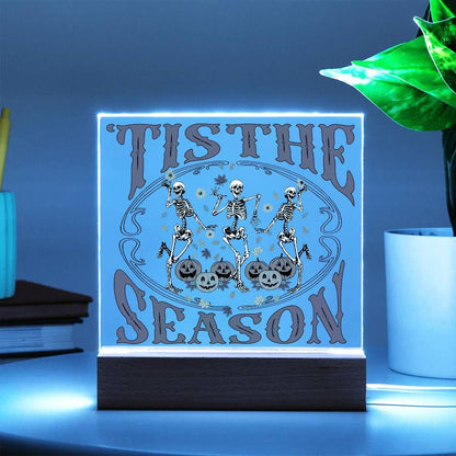 Halloween Decor - Tis The Season Acrylic Square Plaque with LED Wooden Base - Mallard Moon Gift Shop
