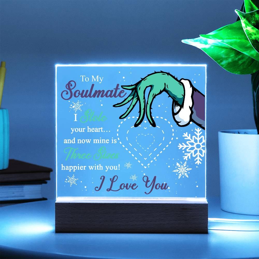Soulmate Gift - Stole My Heart - Christmas Acrylic Plaque with Lighted LED wooden Base - Mallard Moon Gift Shop
