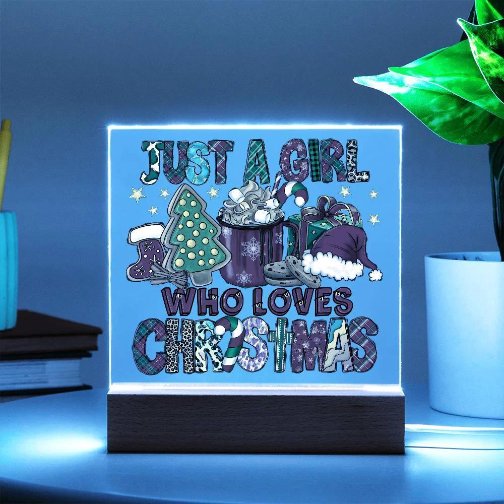 Just A Girl That Likes Christmas Lighted Acrylic Plaque Holiday Decor
