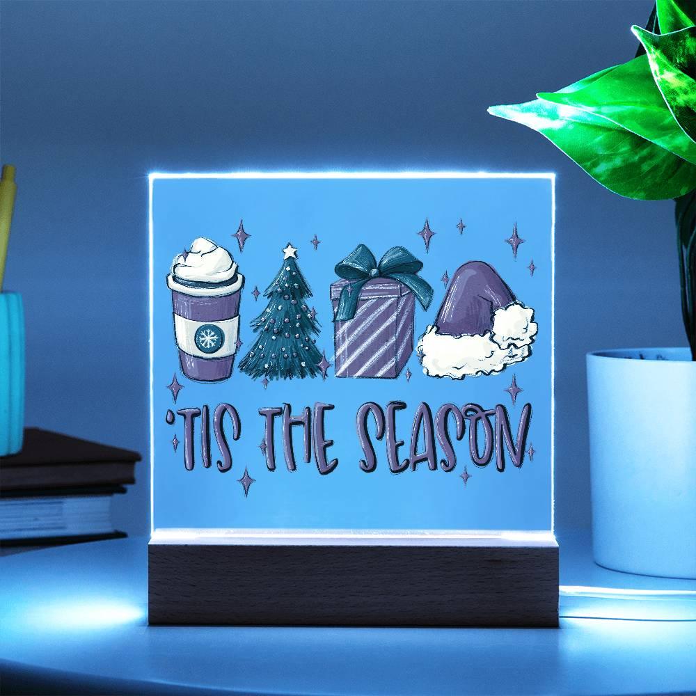 Tis The Season - Christmas Acrylic Plaque with Lighted LED Wooden Base - Mallard Moon Gift Shop