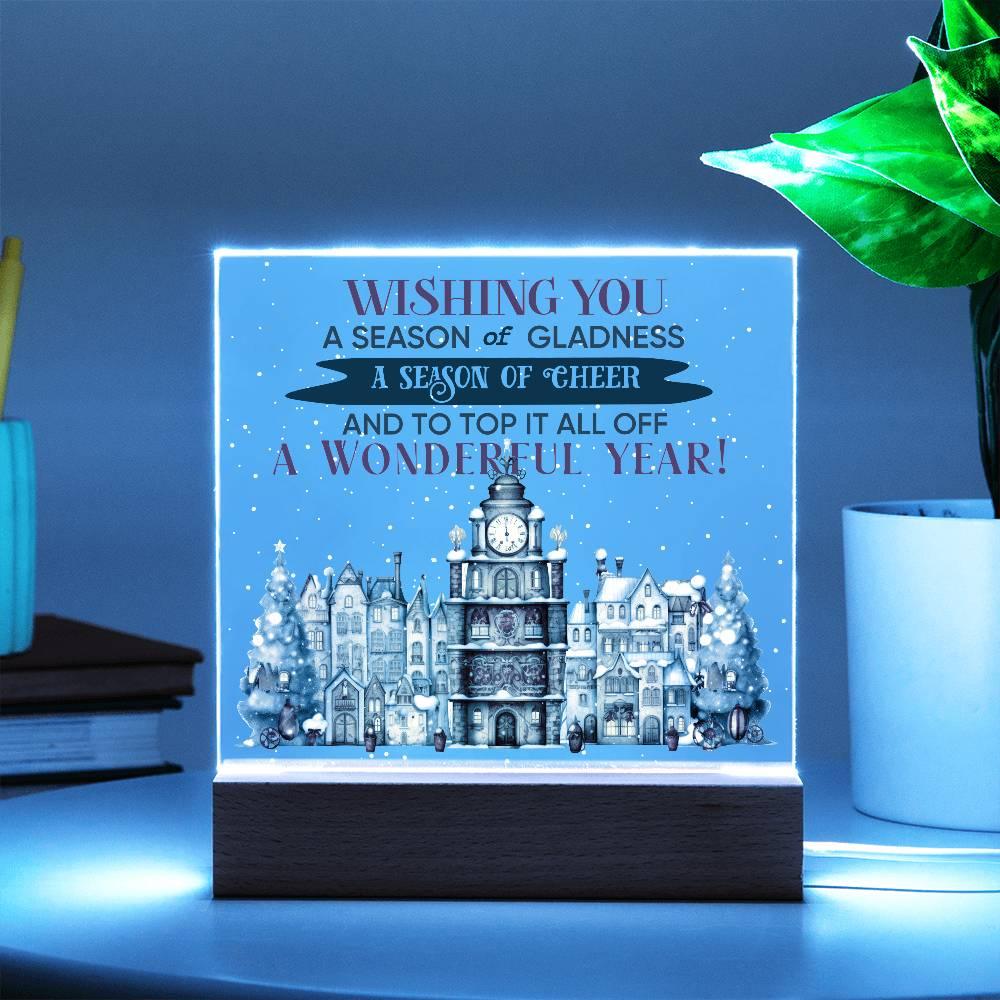 Wishing You a Season of Gladness Holiday Acrylic Plaque with Lighted LED Wooden Base - Mallard Moon Gift Shop