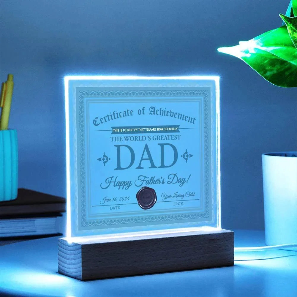 World’s Greatest Dad Certificate LED Acrylic Plaque – Personalized Father’s Day Gift with Custom Name and Date
