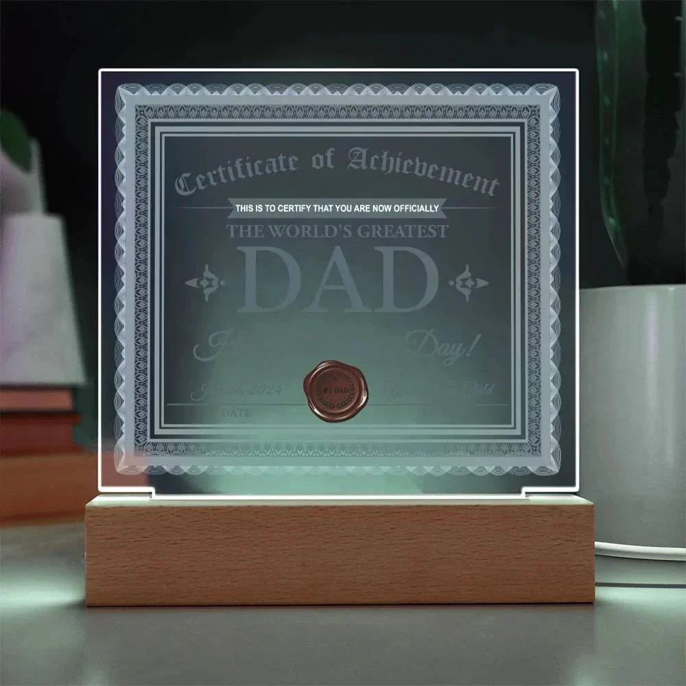 World’s Greatest Dad Certificate LED Acrylic Plaque – Personalized Father’s Day Gift with Custom Name and Date
