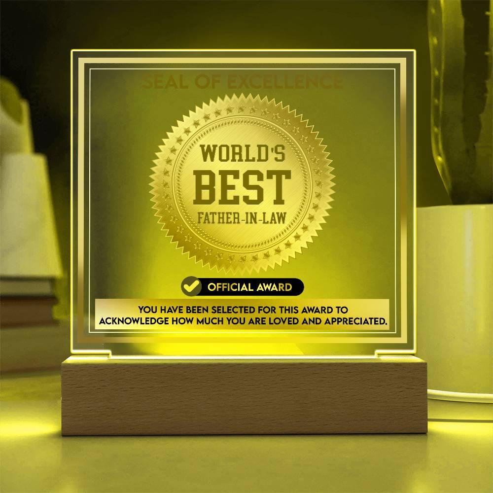 Gift for Father-in-Law Seal of Excellence Award World's Best Father-in-Law Acrylic Plaque - Mallard Moon Gift Shop