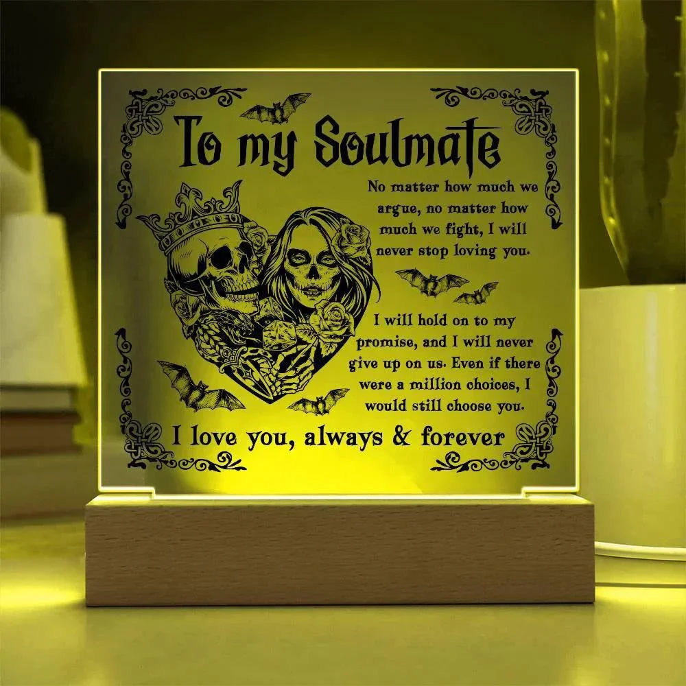 Soulmate - Never Stop Loving You - Halloween Acrylic Square Plaque with LED Wooden Base
