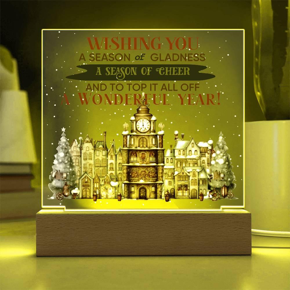 Wishing You a Season of Gladness Holiday Acrylic Plaque with Lighted LED Wooden Base - Mallard Moon Gift Shop