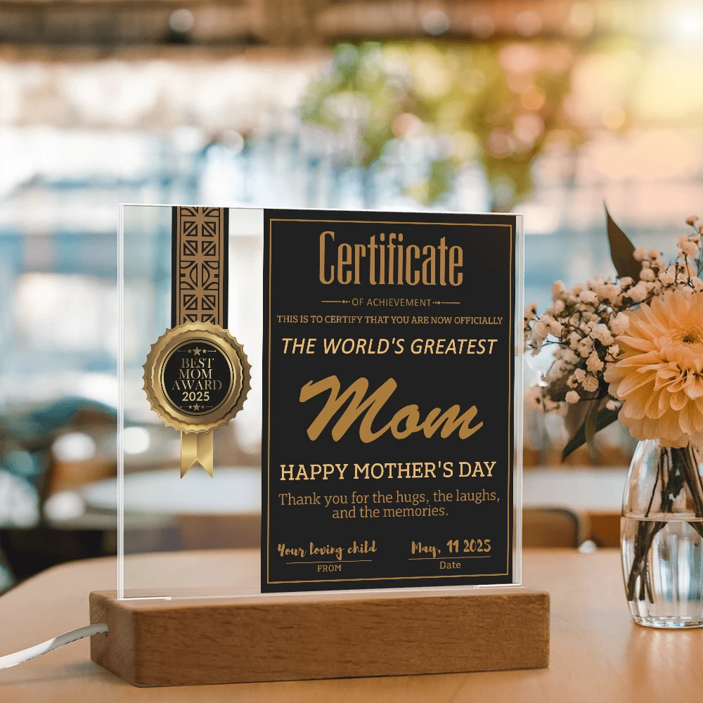 World's Greatest Mom Certificate LED Acrylic Plaque – Personalized Best Mom Award 2025 Mother's Day Gift