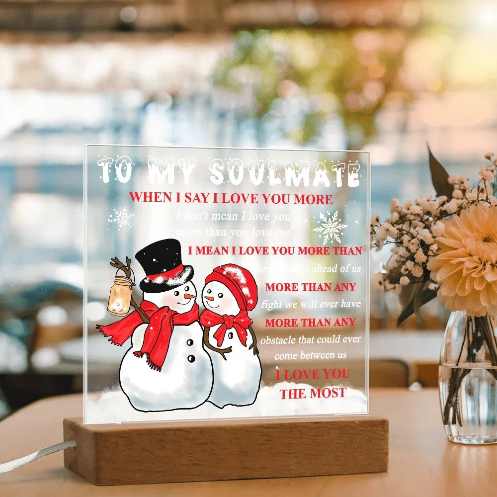 To My Soulmate Acrylic Plaque – Snowman Couple LED Light Gift | “I Love You More” Romantic Christmas Keepsake
