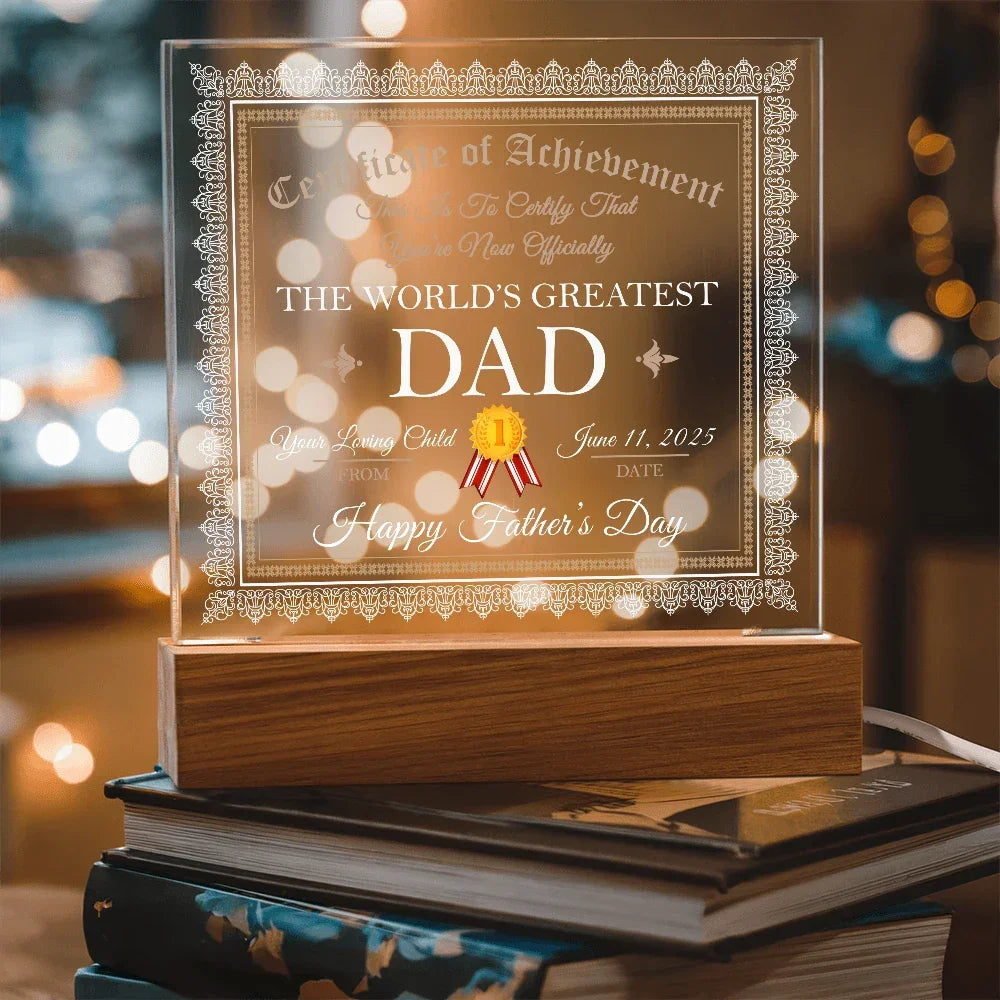 World's Greatest Dad Personalized Certificate – Custom Acrylic Plaque with Name & Date – Birthday, Father's Day, or Any Occasion