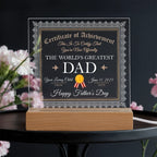 World's Greatest Dad Personalized Certificate – Custom Acrylic Plaque with Name & Date – Birthday, Father's Day, or Any Occasion