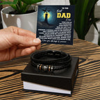 To the Best Dad Ever- Men's Braided Leather Bracelet - Your Love is the Foundation - Birthday, Father's Day Gift