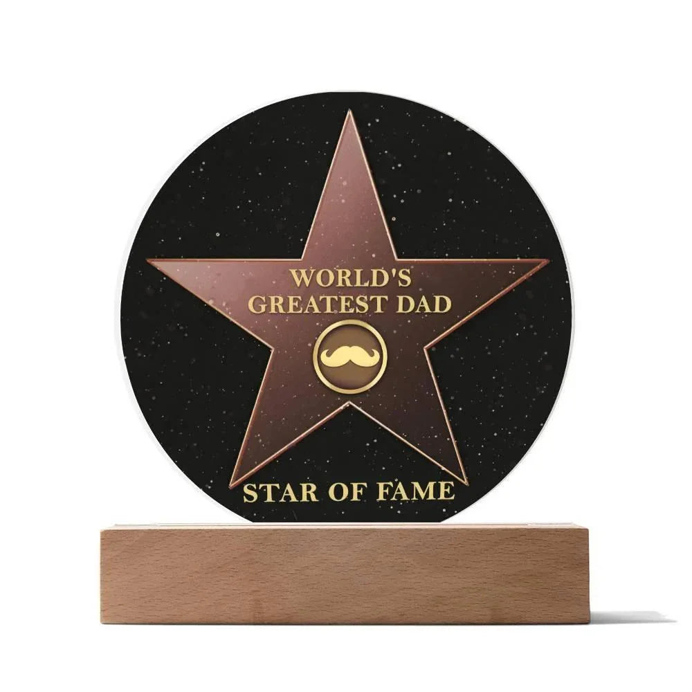 World’s Greatest Dad “Star of Fame” Round Acrylic LED Plaque – Hollywood-Inspired Gift for Father’s Day or Birthday