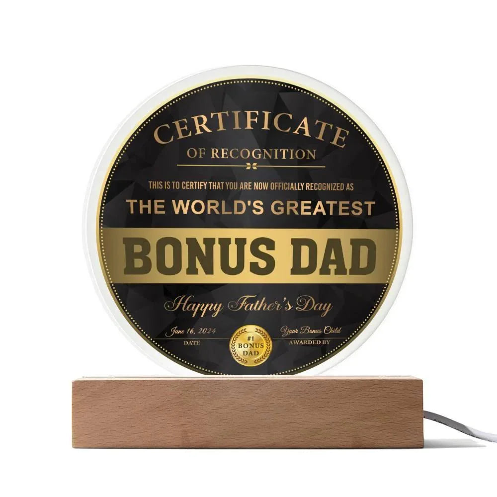 World’s Greatest Bonus Dad Round Acrylic LED Plaque – Personalized Certificate Gift from Bonus Child | Father's Day Edition
