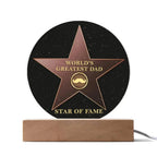 World’s Greatest Dad “Star of Fame” Round Acrylic LED Plaque – Hollywood-Inspired Gift for Father’s Day or Birthday