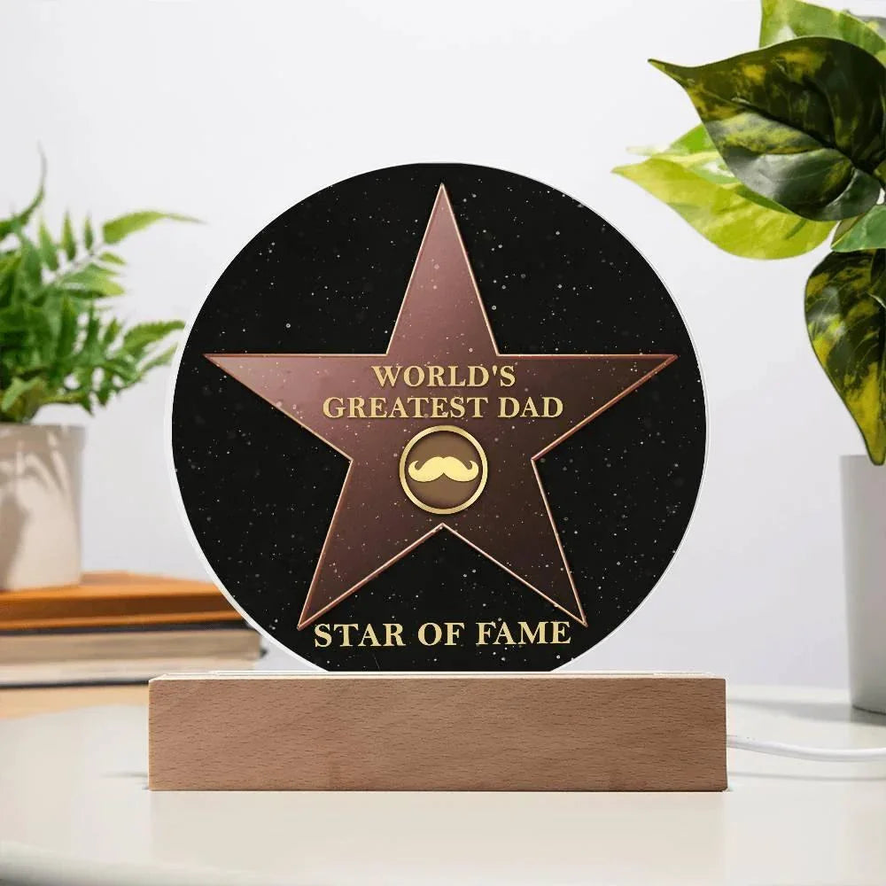 World’s Greatest Dad “Star of Fame” Round Acrylic LED Plaque – Hollywood-Inspired Gift for Father’s Day or Birthday