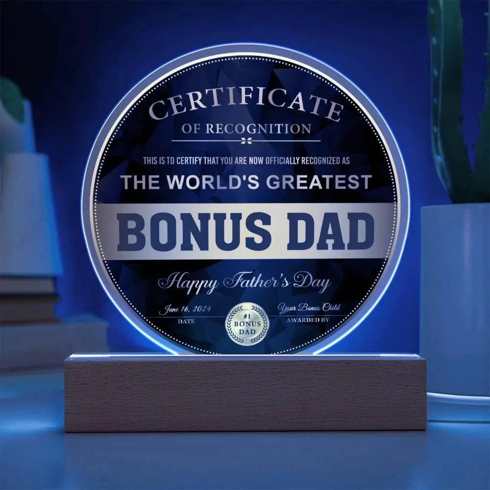 World’s Greatest Bonus Dad Round Acrylic LED Plaque – Personalized Certificate Gift from Bonus Child | Father's Day Edition