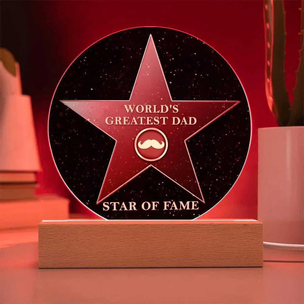 World’s Greatest Dad “Star of Fame” Round Acrylic LED Plaque – Hollywood-Inspired Gift for Father’s Day or Birthday