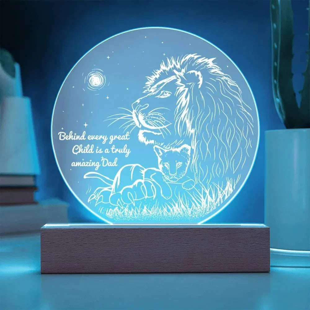 Gift for Dad - Behind Every Great Child is a Truly Amazing Dad Lion and Cub Acrylic Plaque