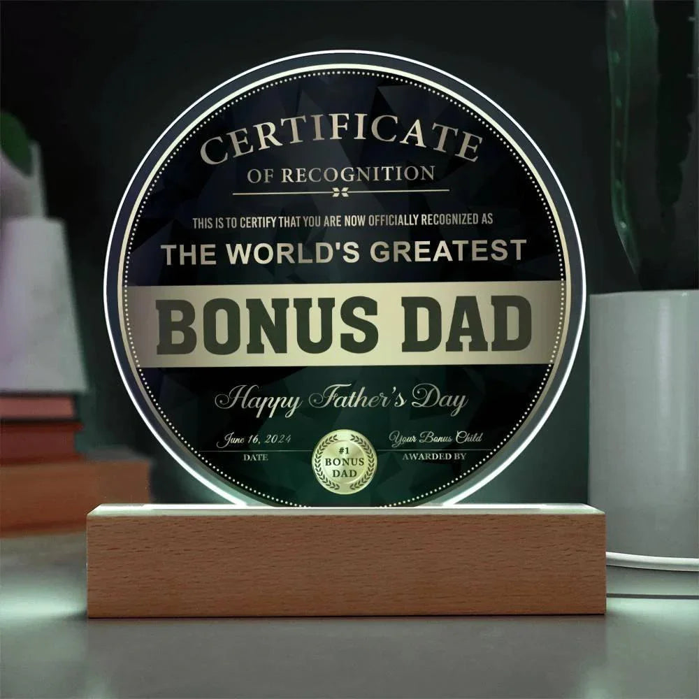 World’s Greatest Bonus Dad Round Acrylic LED Plaque – Personalized Certificate Gift from Bonus Child | Father's Day Edition