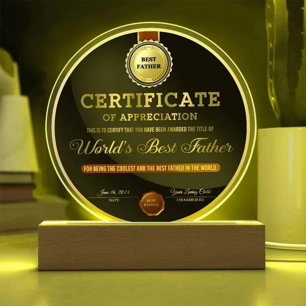 World’s Best Father Round Acrylic LED Plaque – Personalized Certificate of Appreciation Gift from Loving Child