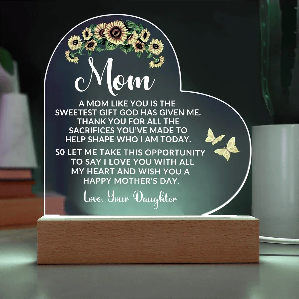 To My Mom – Heart-Shaped Sunflower Acrylic Plaque from Daughter | A Sweet Gift from God