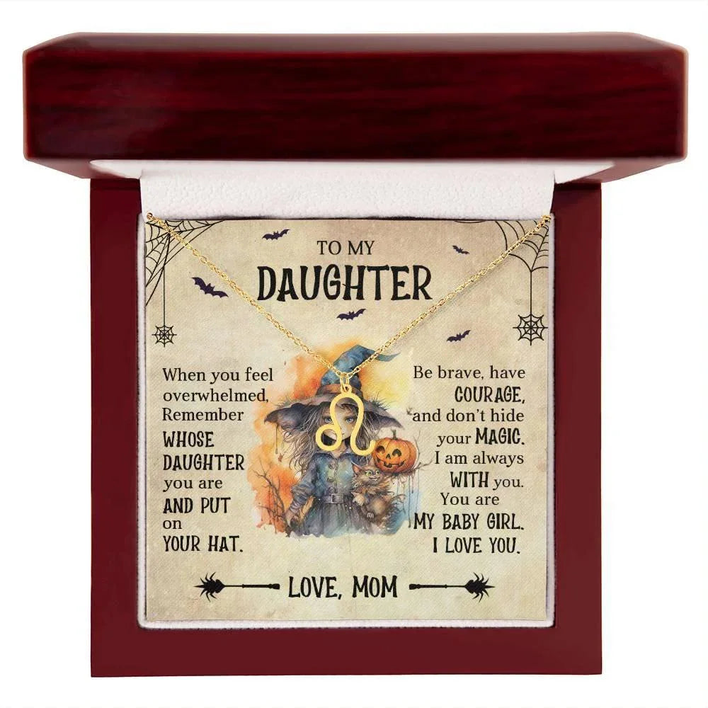 Daughter Halloween Inspired Zodiac Necklace - Put Your Hat On and Don't Hide Your Magic