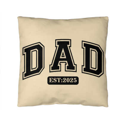 Personalized DAD Throw Pillow – Custom Year Gift for New Dads | Soft Spun Polyester, Double-Sided Print, 5 Sizes Available - Mallard Moon Gift Shop