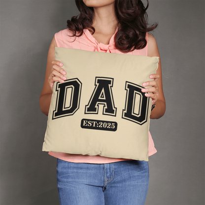 Personalized DAD Throw Pillow – Custom Year Gift for New Dads | Soft Spun Polyester, Double-Sided Print, 5 Sizes Available - Mallard Moon Gift Shop