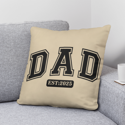 Personalized DAD Throw Pillow – Custom Year Gift for New Dads | Soft Spun Polyester, Double-Sided Print, 5 Sizes Available - Mallard Moon Gift Shop