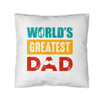 Gift for Dad World's Greatest Dad Indoor Outdoor Pillow