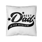 Decorative Dad Pillow with Insert – “Best Dad in the World” Design – Gift for Father