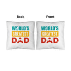 Gift for Dad World's Greatest Dad Indoor Outdoor Pillow